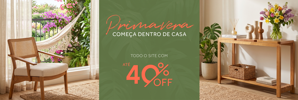 Primavera começa dentro de casa