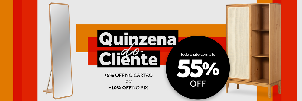 Quinzena do cliente móveis de madeira com até 55% de desconto