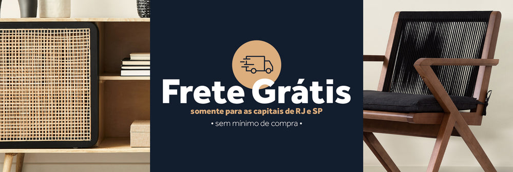 Frete Grátis: somente para as capitais de Rio de Janeiro e São Paulo - Sem mínimo de compra