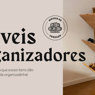 Móveis Organizadores