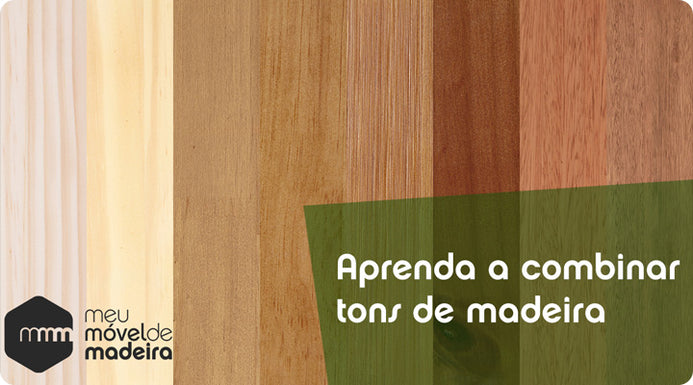 Aprenda a combinar tons de madeira