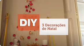 3 DIY fáceis e baratatos para decorar o natal