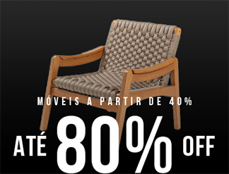 Móveis a partir de 40% com até 80% de desconto